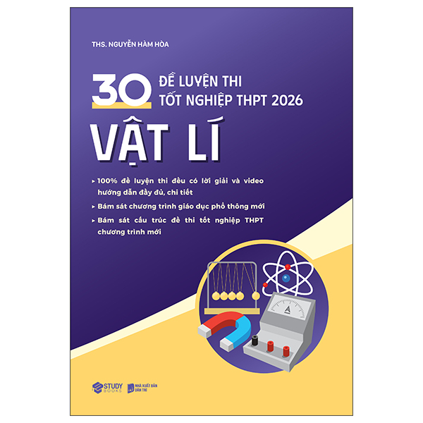 30 Đề Luyện Thi Tốt Nghiệp THPT 2026 - Vật Lí