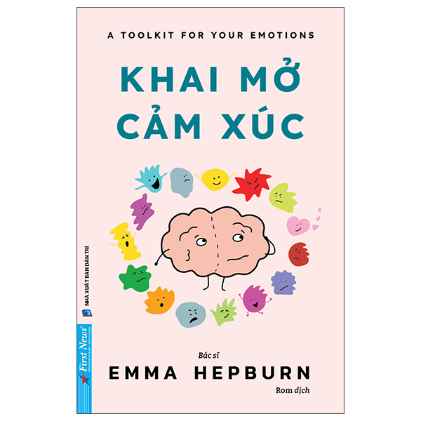 A Toolkit For Your Emotions - Khai Mở Cảm Xúc