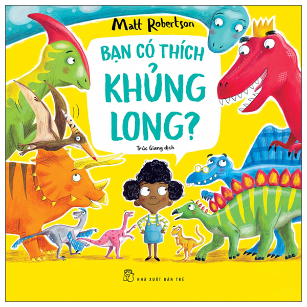 Bạn Có Thích Khủng Long?