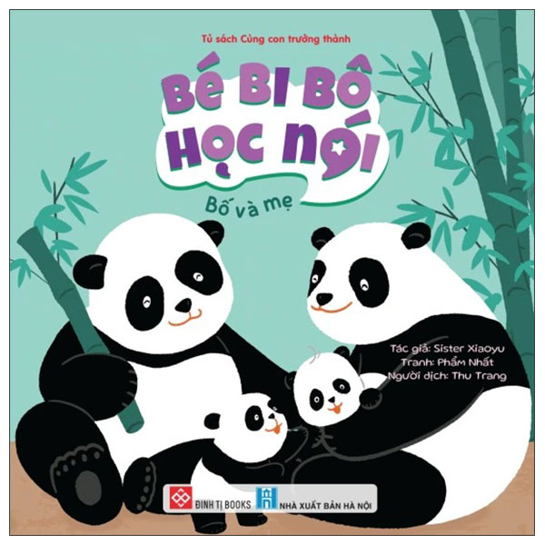 Bé Bi Bô Học Nói - Bố Và Mẹ