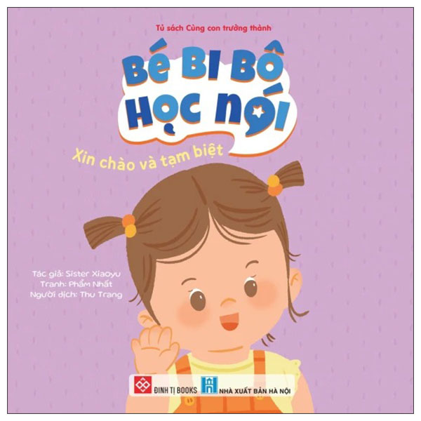 Bé Bi Bô Học Nói - Xin Chào Và Tạm Biệt