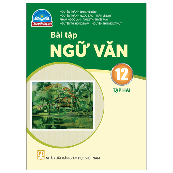 Bộ Bài Tập Ngữ Văn 12 - Tập 2 (Chân Trời) (Chuẩn)