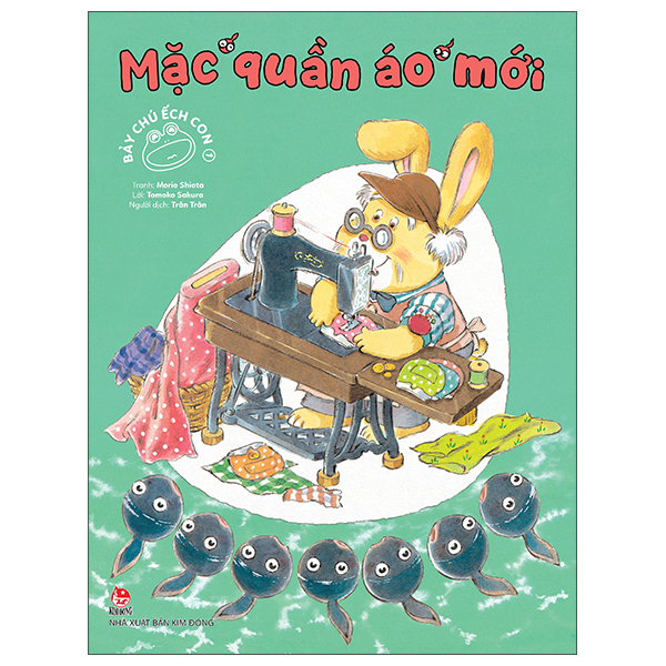 Bộ Bảy Chú Ếch Con - Tập 1 - Mặc Quần Áo Mới