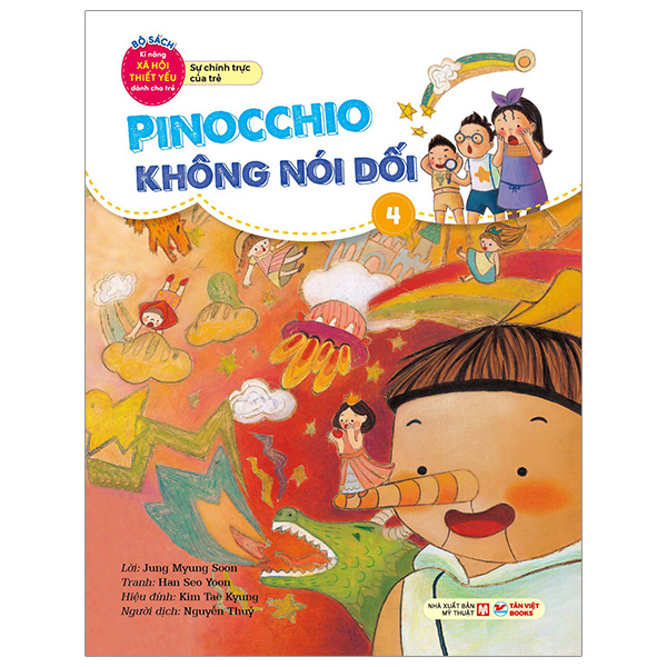 bộ bộ sách kĩ năng xã hội thiết yếu dành cho trẻ - sự chính trực của trẻ - pinocchio không nói dối - 4
