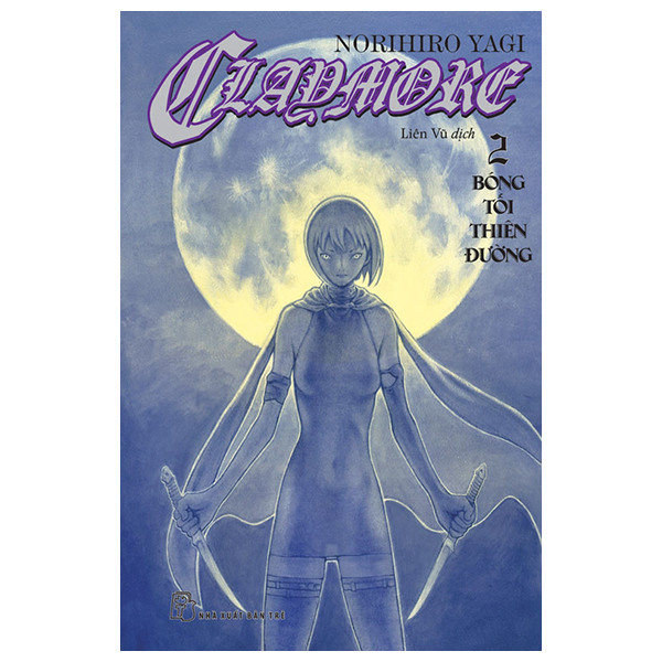 Bộ Claymore - Tập 2 - Bóng Tối Thiên Đường