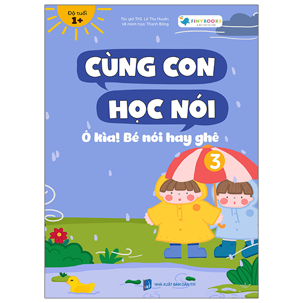 Bộ Cùng Con Học Nói 3 - Ô Kìa Bé Nói Hay Ghê