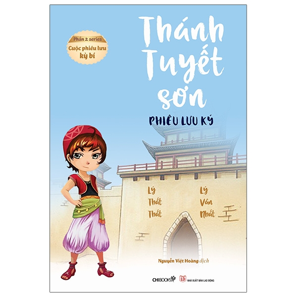 bộ cuộc phiêu lưu kỳ bí - phần 2: thánh tuyết sơn phiêu lưu ký