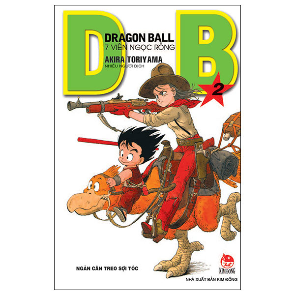 Bộ Dragon Ball - 7 Viên Ngọc Rồng - Tập 2 - Ngàn Cân Treo Sợi Tóc (Tái Bản 2025)
