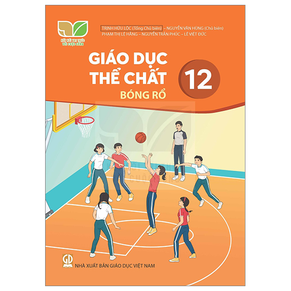 Bộ Giáo Dục Thể Chất 12 - Bóng Rổ (Kết Nối) (Chuẩn)