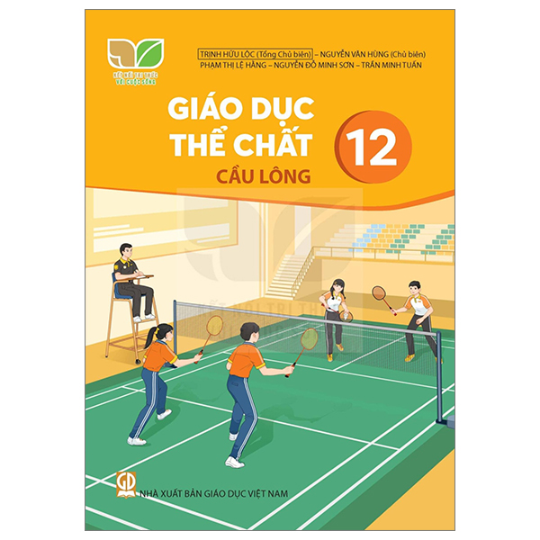 Bộ Giáo Dục Thể Chất 12 - Cầu Lông (Kết Nối) (Chuẩn)