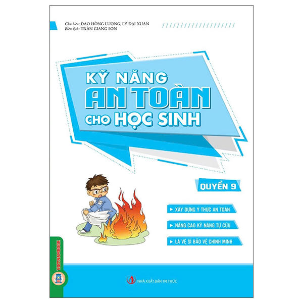 Bộ
						
										
										Kỹ Năng An Toàn Cho Học Sinh - Quyển 9