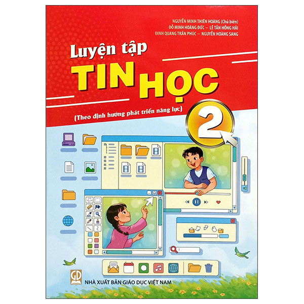 Bộ Luyện Tập Tin Học 2 (Theo Định Hướng Phát Triển Năng Lực)