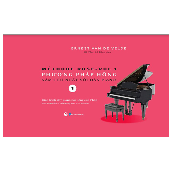 Bộ Méthode Rose Vol 1 - Phương Pháp Hồng - Năm Thứ Nhất Với Đàn Piano (Tái Bản 2024)
