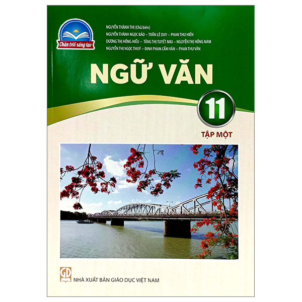 bộ ngữ văn 11 - tập 1 (chân trời sáng tạo) (chuẩn)