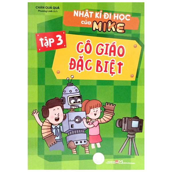 Bộ Nhật Kí Đi Học Của Mike - Tập 3 - Cô Giáo Đặc Biệt