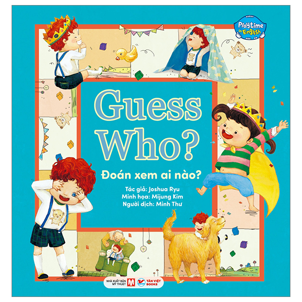 Bộ Playtime In English - Level 1 - Guess Who? - Đoán Xem Ai Nào?