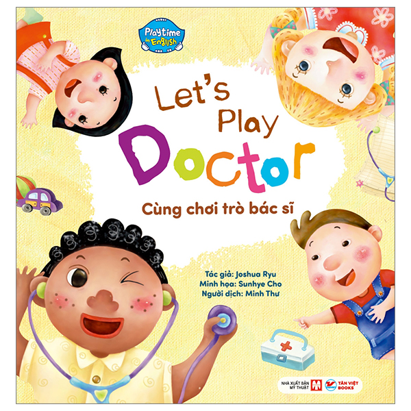 Bộ Playtime In English - Level 1 - Let's Play Doctor - Cùng Chơi Trò Bác Sĩ