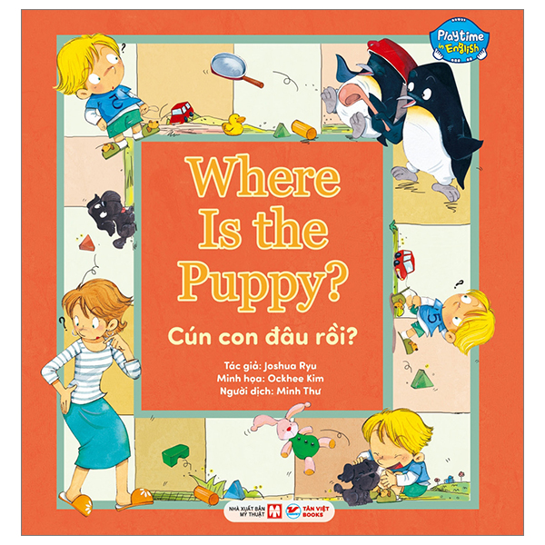 Bộ Playtime In English - Level 1 - Where Is The Puppy? - Cún Con Đâu Rồi?