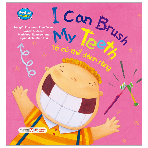 Bộ Playtime In English - Level 2 - I Can Brush My Teeth - Tớ Có Thể Đánh Răng