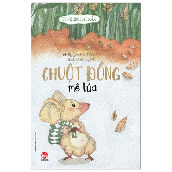 Bộ Từ Những Hạt Mầm - Chuột Đồng Mê Lúa (Tái Bản 2026)