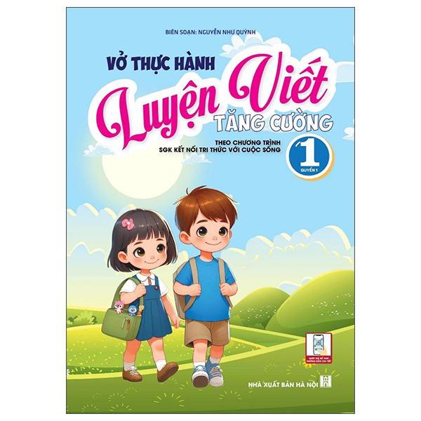 Bộ Vở Thực Hành Luyện Viết Tăng Cường 1 - Quyển 1 (Theo Chương Trình SGK Kết Nối Tri Thức Với Cuộc Sống)