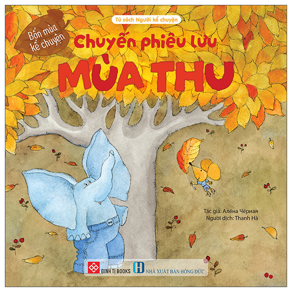 Bốn Mùa Kể Chuyện - Chuyến Phiêu Lưu Mùa Thu