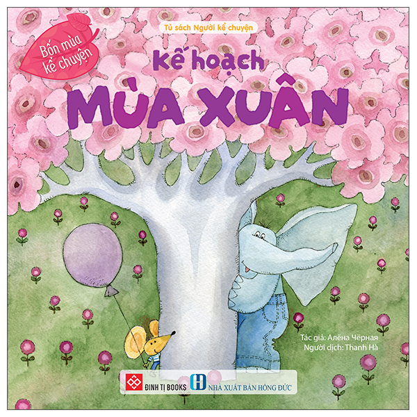 Bốn Mùa Kể Chuyện - Kế Hoạch Mùa Xuân