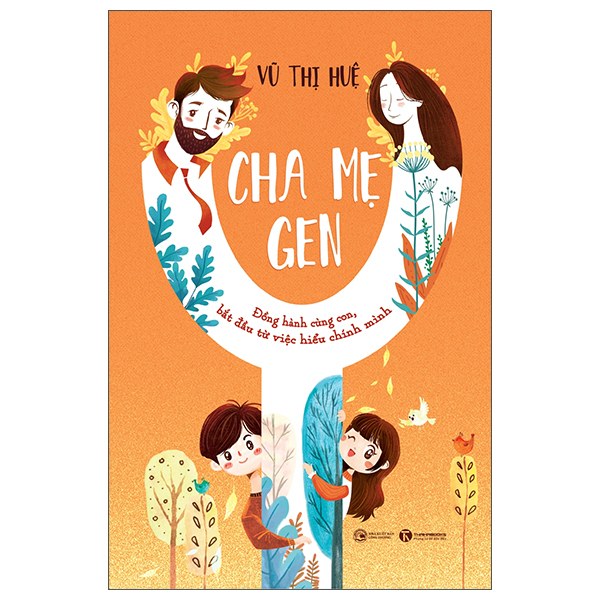 Cha Mẹ Gen Y - Đồng Hành Cùng Con, Bắt Đầu Từ Việc Hiểu Chính Mình