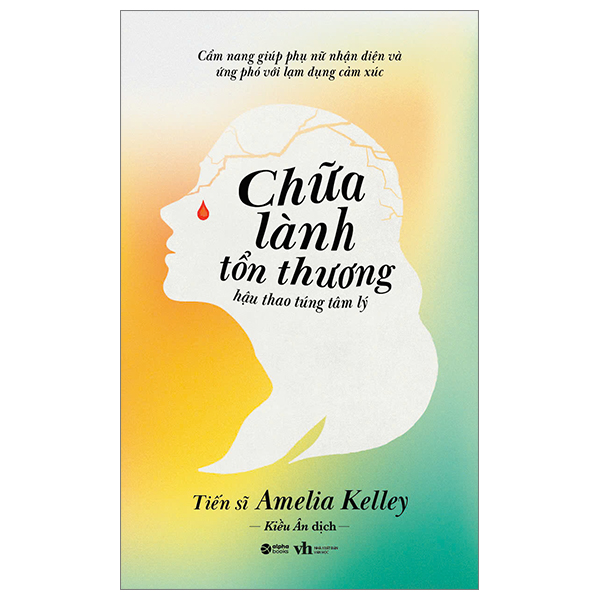 chữa lành tổn thương hậu thao túng tâm lý