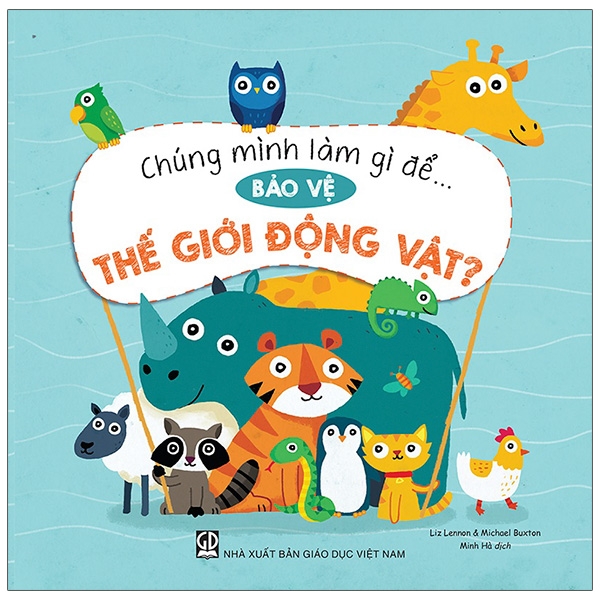 chúng mình làm gì để… bảo vệ thế giới động vật?