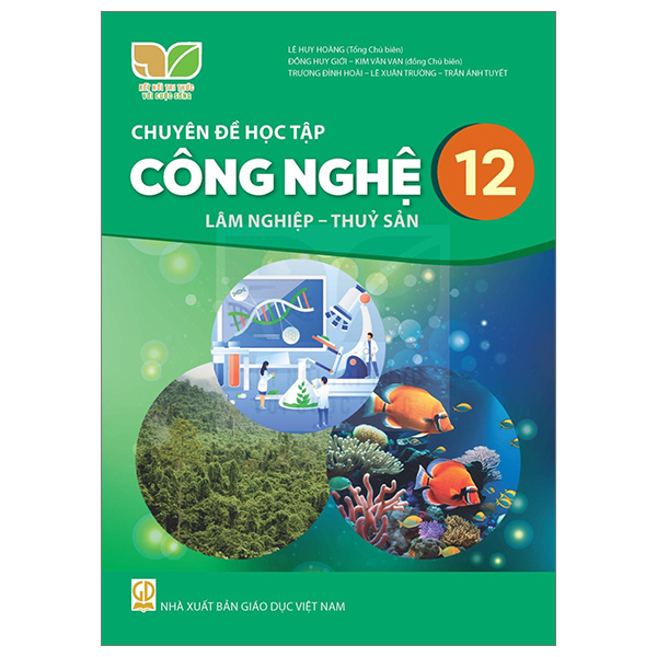 Chuyên Đề Học Tập Công Nghệ 12 - Lâm Nghiệp - Thủy Sản (Kết Nối) (Chuẩn)