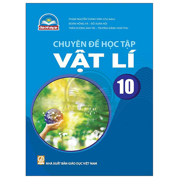 Chuyen De Hoc Tap Vat Li 10 (Chan Troi Sang Tao) (Chuan)
