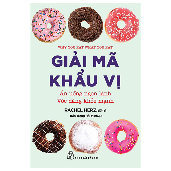 Giải Mã Khẩu Vị - Ăn Uống Ngon Lành Vóc Dáng Khỏe Mạnh