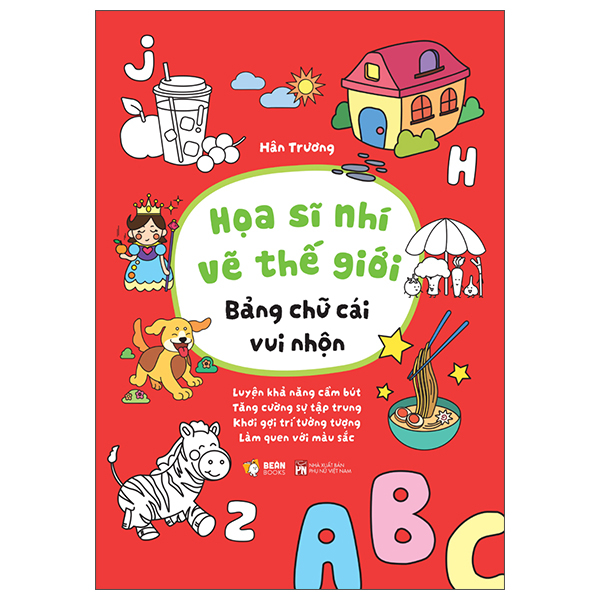 Họa Sĩ Nhí Vẽ Thế Giới - Bảng Chữ Cái Vui Nhộn