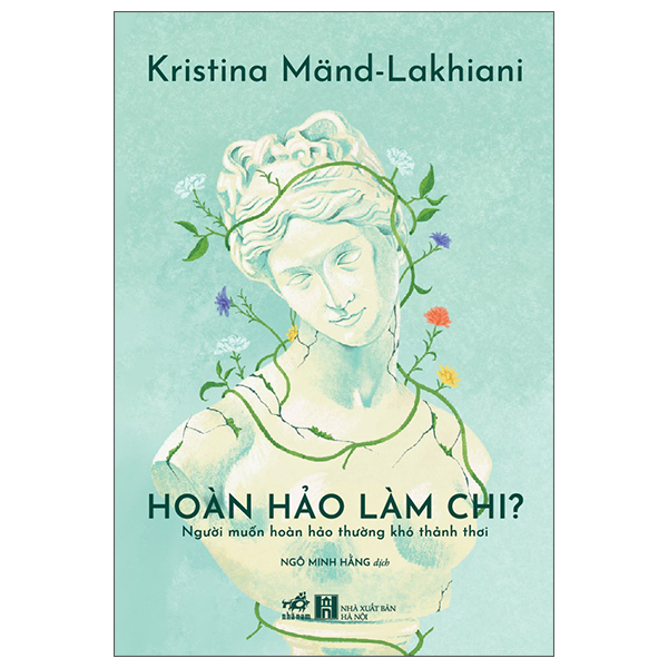 Hoàn Hảo Làm Chi - Người Muốn Hoàn Hảo Thường Khó Thảnh Thơi