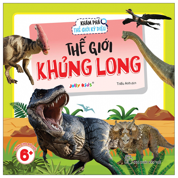 Kham Pha The Gioi Ky Dieu - The Gioi Khung Long