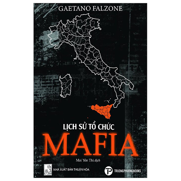 Lịch Sử Tổ Chức Mafia