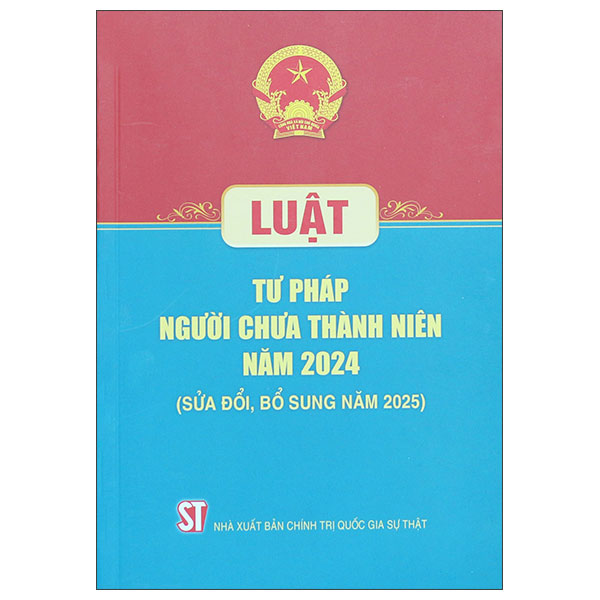 Luật Tư Pháp Người Chưa Thành Niên Năm 2024 (Sửa Đổi, Bỗ Sung Năm 2025)