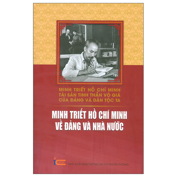 Minh Triết Hồ Chí Minh - Tài Sản Tinh Thần Vô Giá Của Đảng Và Dân Tộc Ta - Minh Triết Hồ Chí Minh Về Đảng Và Nhà Nước