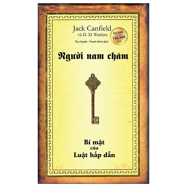Người Nam Châm - Bí Mật Của Luật Hấp Dẫn (Tái Bản 2025)