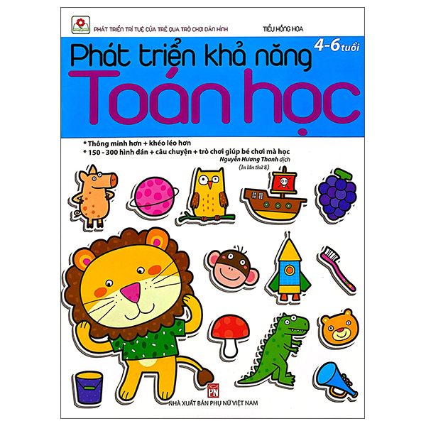 Phát Triển Trí Tuệ Của Trẻ Qua Trò Chơi Dán Hình - Phát Triển Khả Năng Toán Học - 4-6 Tuổi (Tái Bản 2023)