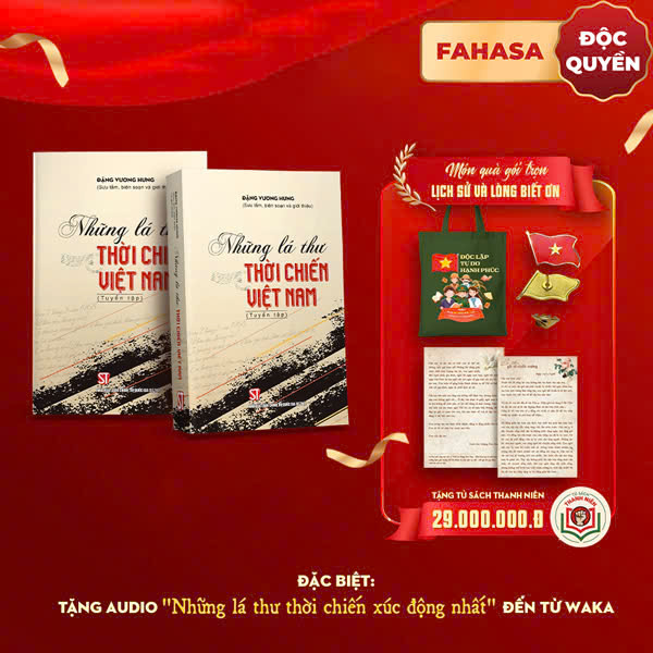 Độc Lập 2/9 - Những Lá Thư Thời Chiến - Độc Quyền Fahasa