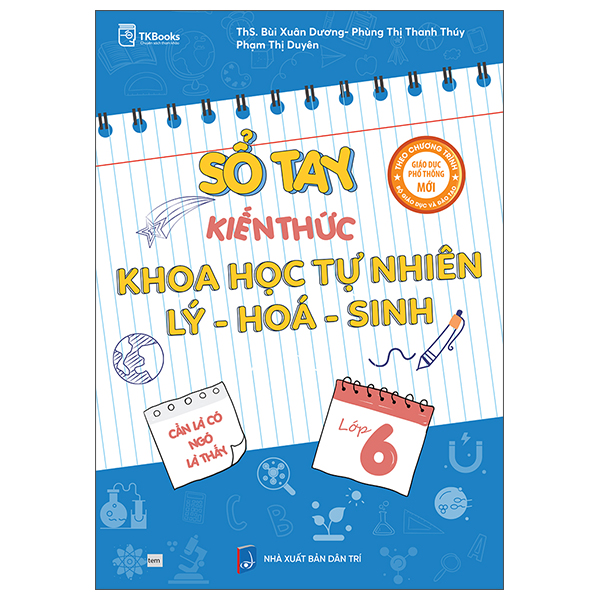 Sổ Tay Kiến Thức Khoa Học Tự Nhiên Lý-Hóa-Sinh Lớp 6