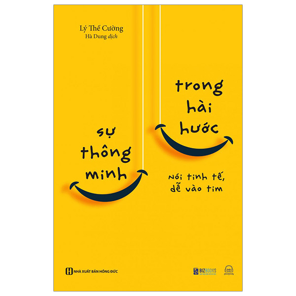 Sự Thông Minh Trong Hài Hước - Nói Tinh Tế, Dễ Vào Tim (Tái Bản 2025)