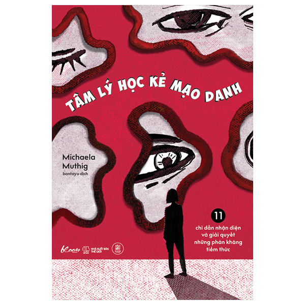 Tâm Lý Học Kẻ Mạo Danh - 11 Chỉ Dẫn Nhận Diện Và Giải Quyết Những Phản Kháng Tiềm Thức
