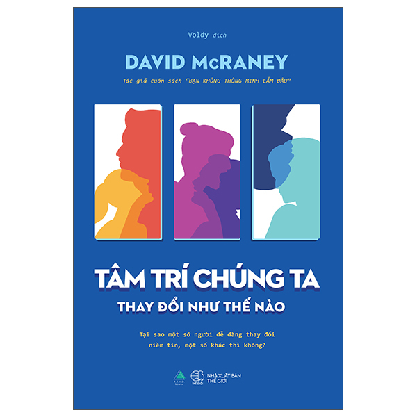 Tâm Trí Chúng Ta Thay Đổi Như Thế Nào