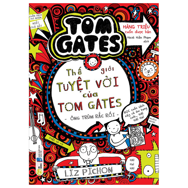 Thế Giới Tuyệt Vời Của Tom Gates - Ông Trùm Rắc Rối