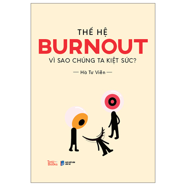 Thế Hệ Burnout - Vì Sao Chúng Ta Kiệt Sức?