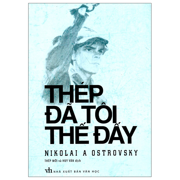 thép đã tôi thế đấy (tái bản)