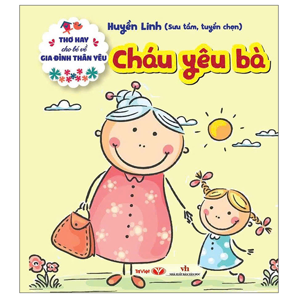 Thơ Hay Cho Bé Về Gia Đình Thân Yêu - Cháu Yêu Bà